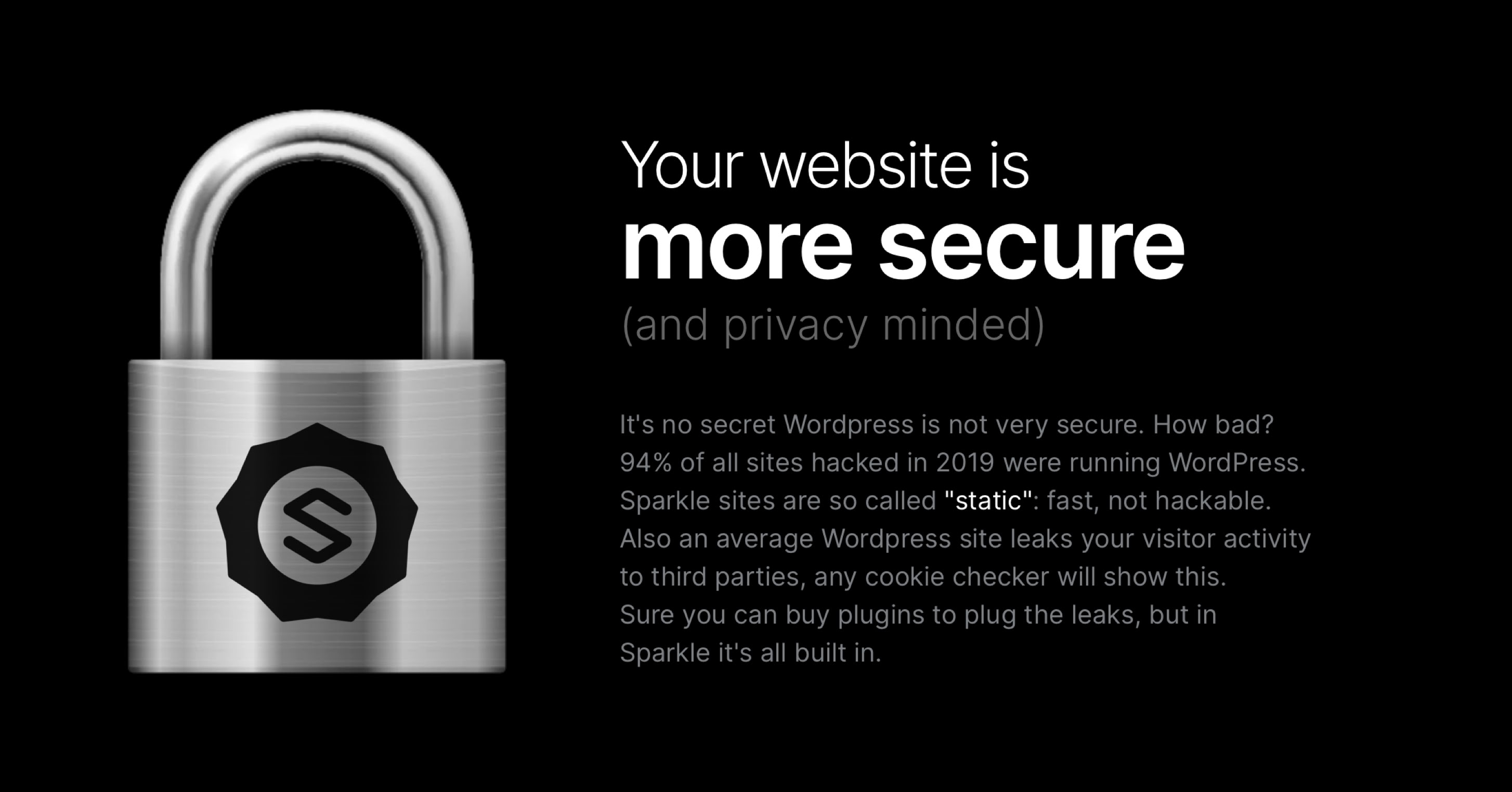 Be safe and secure with us.